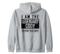 I am The leggendary Shirt, Idea Regalo per Cody Felpa con Cappuccio