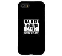 I am the leggendary shirt, idea regalo per Dante Custodia per iPhone SE (2020) / 7/8
