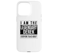 I am the leggendary shirt, idea regalo per Derek Custodia per iPhone 15 Pro Max