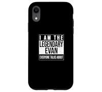 I am the leggendary shirt, idea regalo per Evan Custodia per iPhone XR