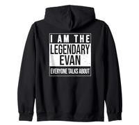 I am The leggendary Shirt, Idea Regalo per Evan Felpa con Cappuccio
