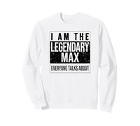 I am The leggendary Shirt, Idea Regalo per Max Felpa