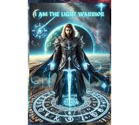 I Am the Light Warrior: A Sacred Notebook for Strength, Purpose & Inner Quest for Men