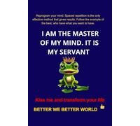 I AM THE MASTER OF MY MIND. IT IS MY SERVANT: A gratitude journal to write down your affirmations, designed for anyone aged 15 and above who wants to ... goals, ambitions, and personal growth.