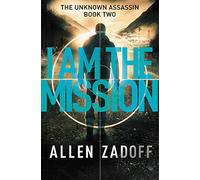 I Am the Mission: 2