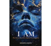 I Am: The Name You Were Before You Had One.