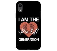 I Am The Pro-Life Generation Anti Aborto Donne Uomini Custodia per iPhone XR