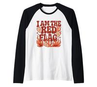 I Am the Red Flag Toxic Funny Incontri Meme Maglia con Maniche Raglan