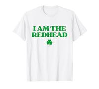 I Am The Redhead Shirt Funny St Patricks Day Irish Maglietta