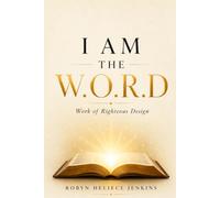I am the W.O.R.D: Work of Righteous Design