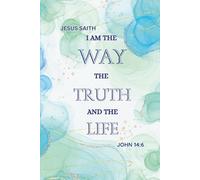 I am the Way, the Truth and the Life Journal: 2026 Diary