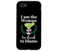 I Am the Woman Too Drunk to Blame on Margarita Funny Tequila Custodia per iPhone SE (2020) / 7 / 8