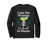 I Am the Woman Too Drunk to Blame on Margarita Funny Tequila Maglia a Manica