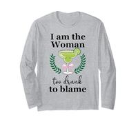 I Am the Woman Too Drunk to Blame on Margarita Spicy Tequila Maglia a Manica