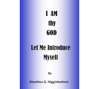 I AM thy GOD: Let Me Introduce Myself