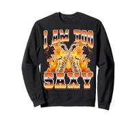 I Am Too Saxy Saxophonist Sax Sax Felpa