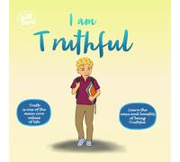 I am Truthful: A Children's Picture Book About Honesty, Integrity, and Telling the Truth
