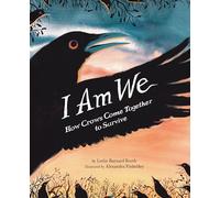 I Am We: How Crows Come Together to Survive