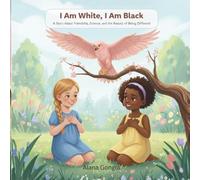 I Am White, I Am Black: A Science-Rich Story of Friendship, Melanin, and Kindness | Diverse Children's Book