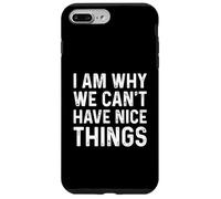 I Am Why We Can't Have Nice Things Custodia per iPhone 7 Plus/8 Plus