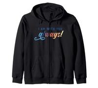 I Am with You Always Inspirational Support Citazione Felpa con Cappuccio