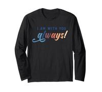 I Am with You Always Inspirational Support Citazione Maglia a Manica