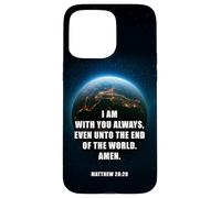 I Am With You Even Unto The End - Matthew 28:20 Jesus Quote Custodia per iPhone 15 Pro Max