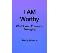 I AM Worthy: Awakening Confidence Through Inner Truth