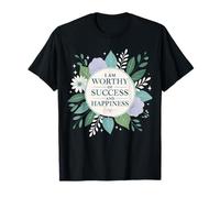 I Am Worthy of Success And Happiness Design Minimalista Maglietta