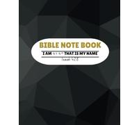 I am Yahuah That is My Name Bible Note Book: Personal Spiritual Growth 7.5'' x 9.25'' 121 pages