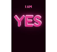 I AM - YES / NO: Neon Mood Notebook for Teens - Blank Lined Journal (6" x 9")
