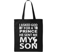 I Asked God for A Prince He Sent Me My Son - Borsa tote in cotone ecologico naturale, nero, taglia unica, nero, Taglia unica