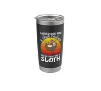 I Asked God For A True Friend So He Sent Me A Sloth Bicchiere termico in acciaio inox doppia parete