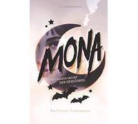 I. B. Zimmerman Mona - Und täglich grüßt der Erzdämon: Ein magisch l (Tascabile)