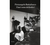 I baci sono definitivi - Buttafuoco Pietrangelo