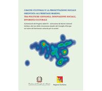 I bacini culturali e la progettazione sociale orientata all'heritage-making, tra
