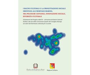 I bacini culturali e la progettazione sociale orientata all'heritage-making, tra