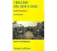 I Balcani dal 1878 a oggi