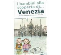 I bambini alla scoperta di Venezia