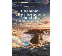 I BAMBINI CHE INSEGUONO LE STELLE - NOVEL
