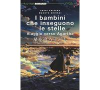I BAMBINI CHE INSEGUONO LE STELLE - NOVEL