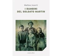 I bambini del soldato Martin