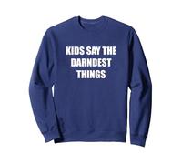 I Bambini Dicono Le Cose più dannose Felpa, Unisex per Adulti, Navy, XXL