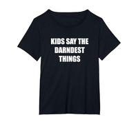 I Bambini Dicono Le Cose più dannose Maglietta, Donna Plus-Size, Nero, 6X