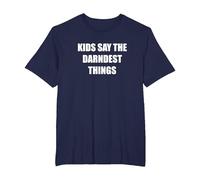 I Bambini Dicono Le Cose più dannose Maglietta, Uomo Taglie Grandi, Navy, 2X Tall