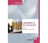 I bambini e gli scacchi. Appunti per una teoria della mente