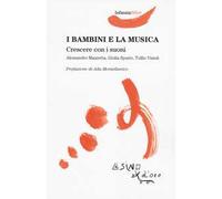 I bambini e la musica. Crescere con i suoni