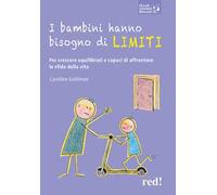 I bambini hanno bisogno di limiti. Per crescere equilibrati e capaci di affrontare le sfide della vita
