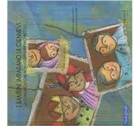 I bambini imparano la Ciennevi. La comunicazione nonviolenta per i più piccoli