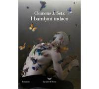 I bambini indaco - Setz Clemens J.